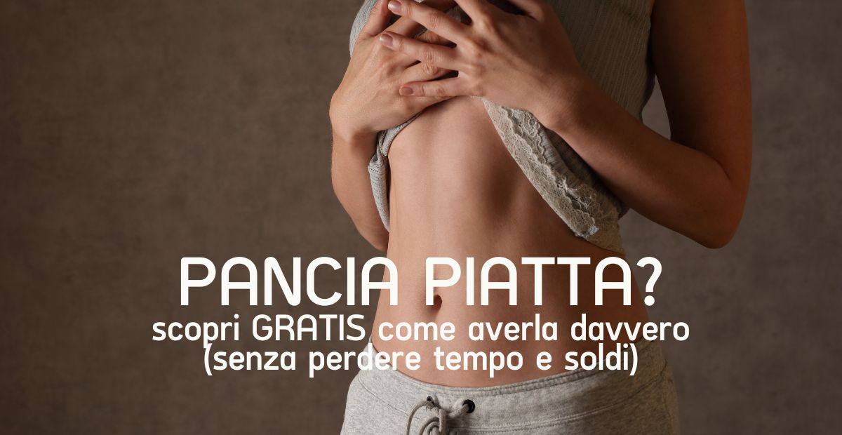 Se vuoi davvero una pancia piatta e tonica, prenota oggi la Consulenza Specialistica Gratuita al Centro Estetico Mariella Ricchitelli